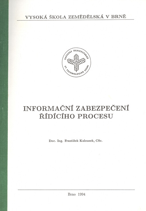Informační zabezpečení řídícího procesu