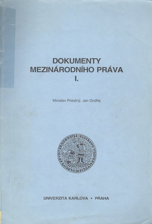 Dokumenty mezinárodního práva. I.