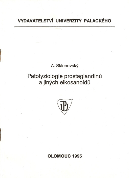 Patofyziologie prostaglandinů a jiných eikosanoidů