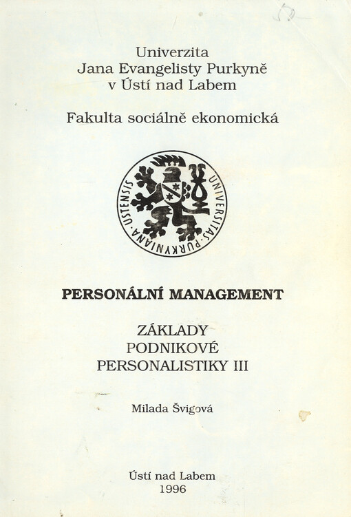 Personální management : základy podnikové personalistiky. III