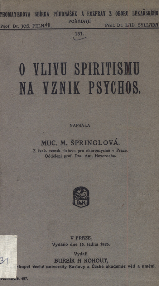 O vlivu spiritismu na vznik psychos