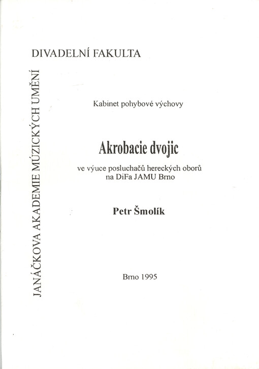 Akrobacie dvojic: ve výuce posluchačů hereckých oborů na DiFa JAMU Brno
