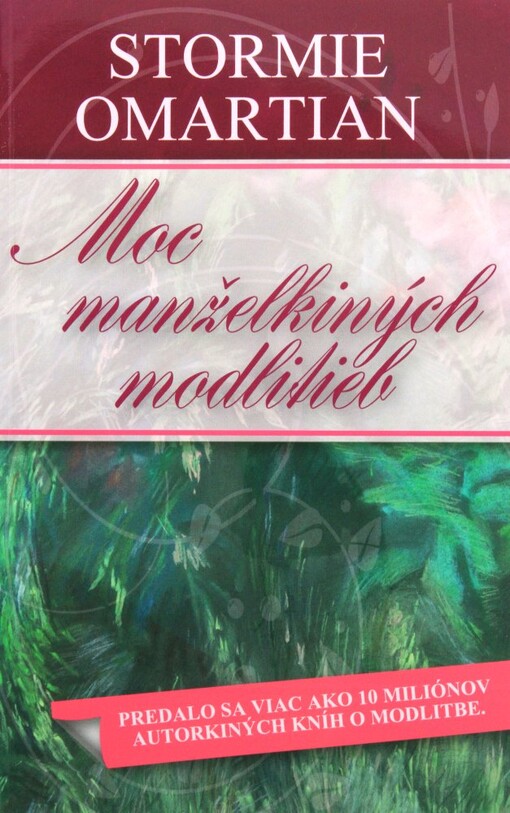 Moc manželkiných modlitieb