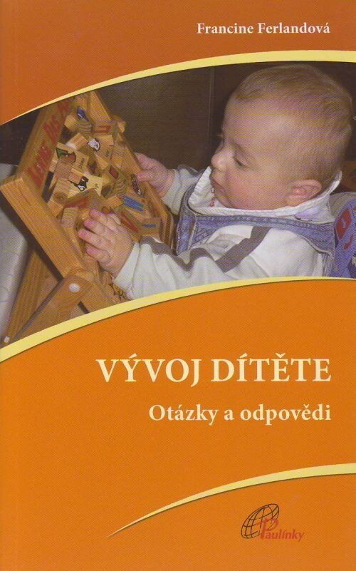 Vývoj dítěte : otázky a odpovědi