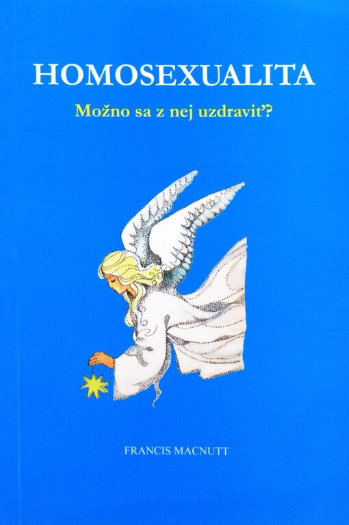 Homosexualita - Možno sa z nej uzdraviť?
