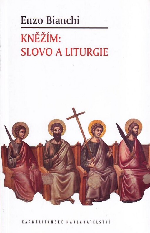 Kněžím: Slovo a liturgie
