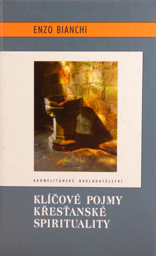 Klíčové pojmy křesťanské spirituality