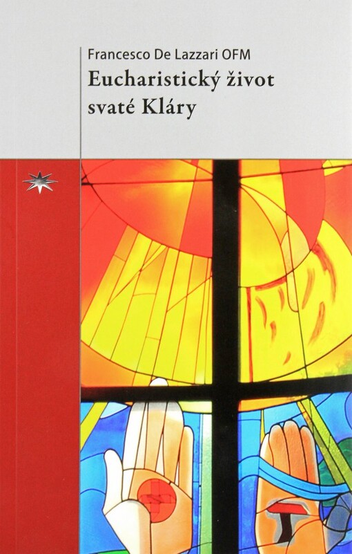 Eucharistický život svaté Kláry