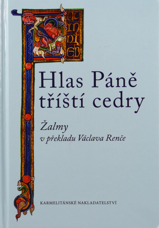 Hlas Páně tříští cedry