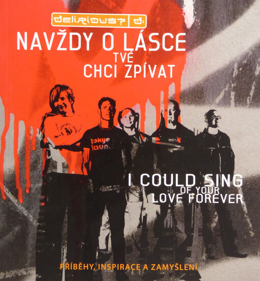 Navždy o lásce tvé chci zpívat = I could sing of your love forever