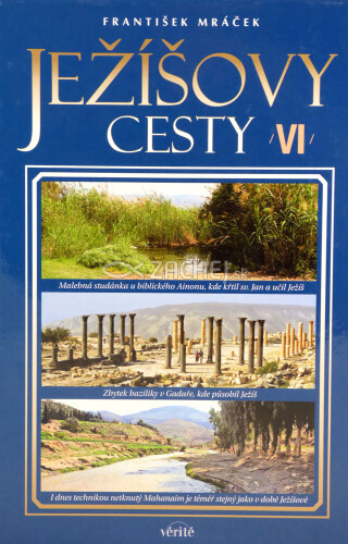 Ježíšovy cesty, 6. díl