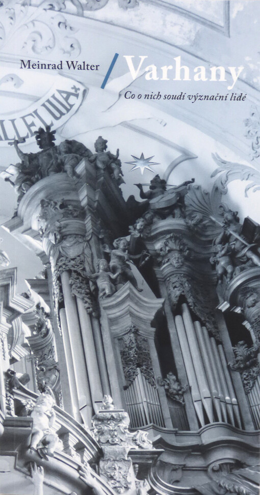 Varhany :co o nich soudí význační lidé