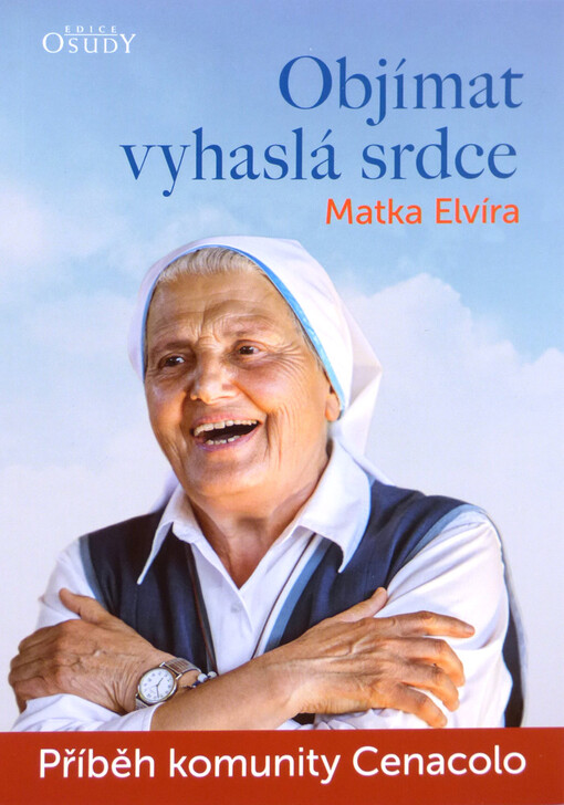 Objímat vyhaslá srdce