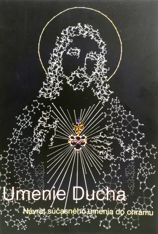 Umenie Ducha - Návrat súčasného umenia do chrámu