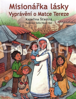 Misionářka lásky - Vyprávění o Matce Tereze