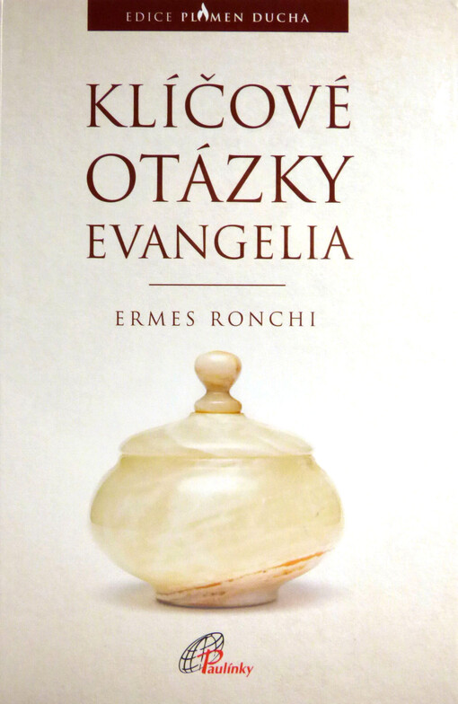 Klíčové otázky evangelia - Meditace