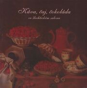 Káva, čaj, čokoláda ve šlechtickém salonu