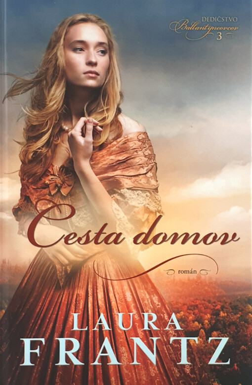 E-kniha: Cesta domov - Dedičstvo Ballantynovcov 3