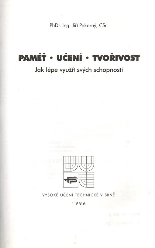 Paměť. Učení. Tvořivost: jak lépe využít svých schopností