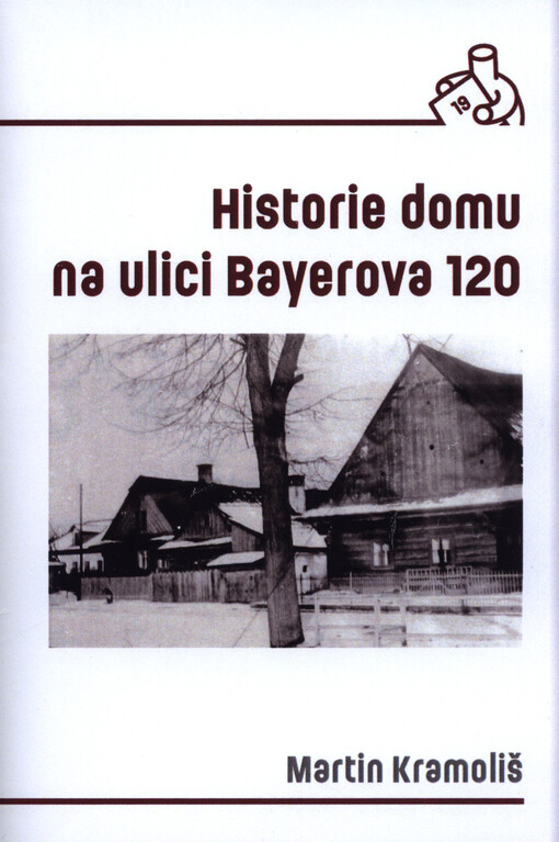 Historie domu na ulici Bayerova 120