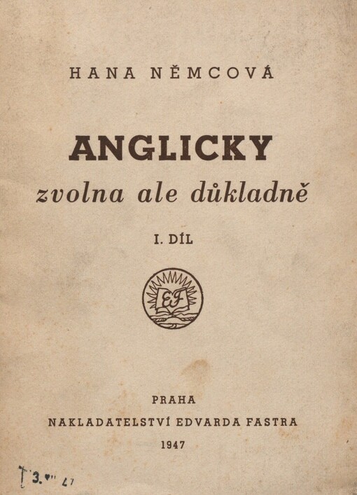 Anglicky zvolna ale důkladně.I. díl