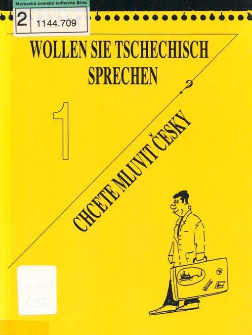 Wollen Sie Tschechisch sprechen? =: Chcete mluvit česky? : (Tschechisch für Anfänger)