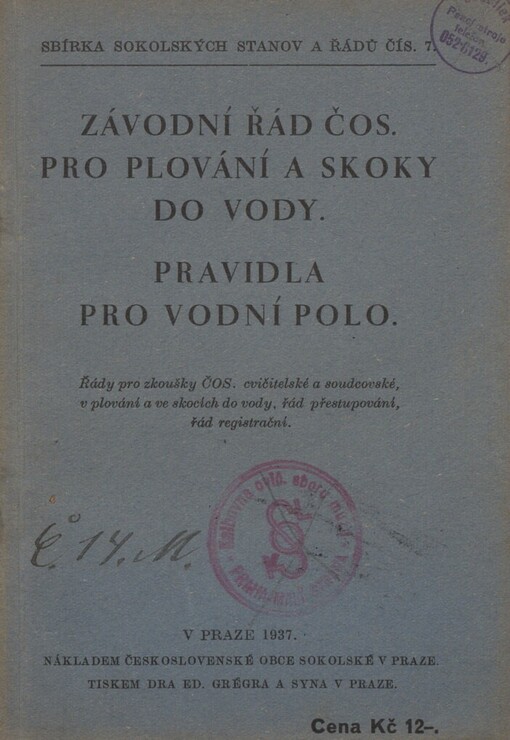 Závodní řád ČOS: pro plování a skoky do vody : pravidla pro vodní polo