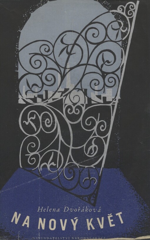 Na nový květ: román