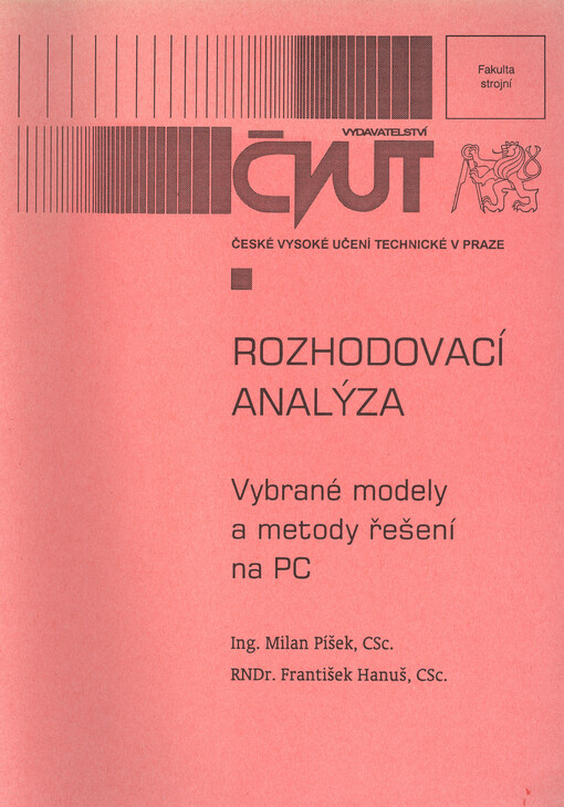 Rozhodovací analýza : vybrané modely a metody řešení na PC