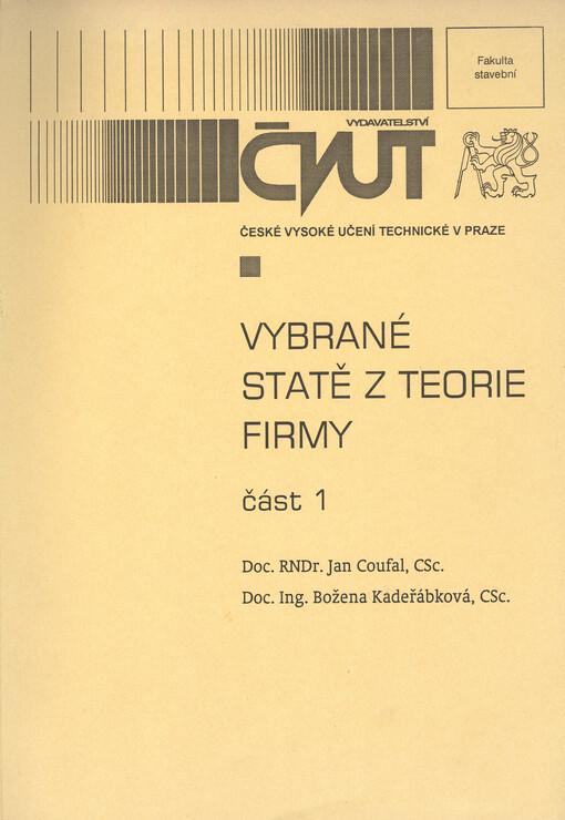 Vybrané statě z teorie firmy. Část 1