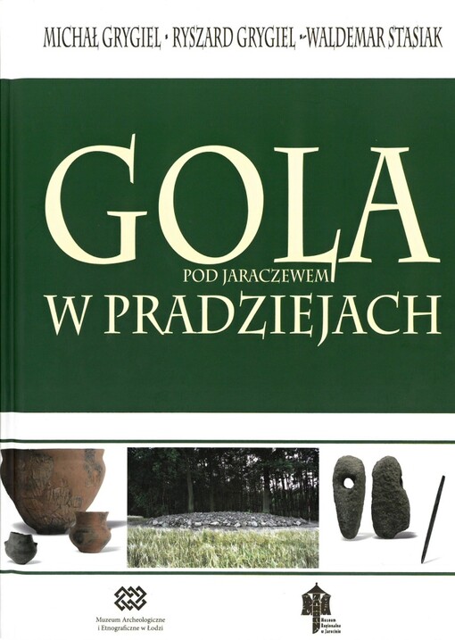 Gola pod Jaraczewem w Pradziejach