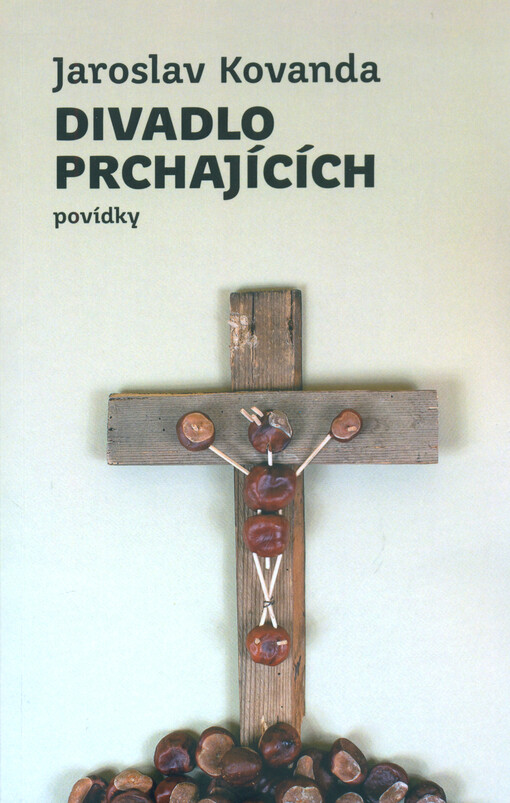 Divadlo prchajících : povídky