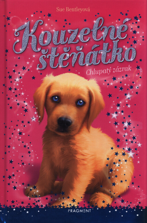 Kouzelné štěňátko. Chlupatý zázrak