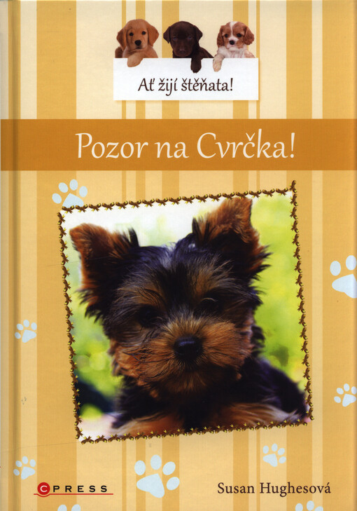 Ať žijí štěňata!. Pozor na Cvrčka!