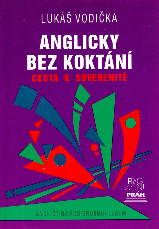 Anglicky bez koktání :cesta k suverenitě