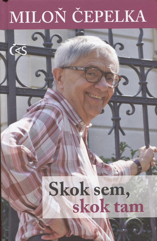 Skok sem, skok tam : (příběhy, glosy, poznámky, polemiky, úvahy) 2017-2019