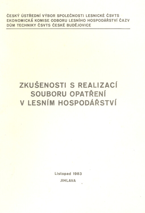 Zkušenosti s realizací souboru opatření v lesním hospodářství
