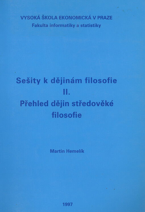 Sešity k dějinám filosofie. II., Přehled dějin středověké filosofie