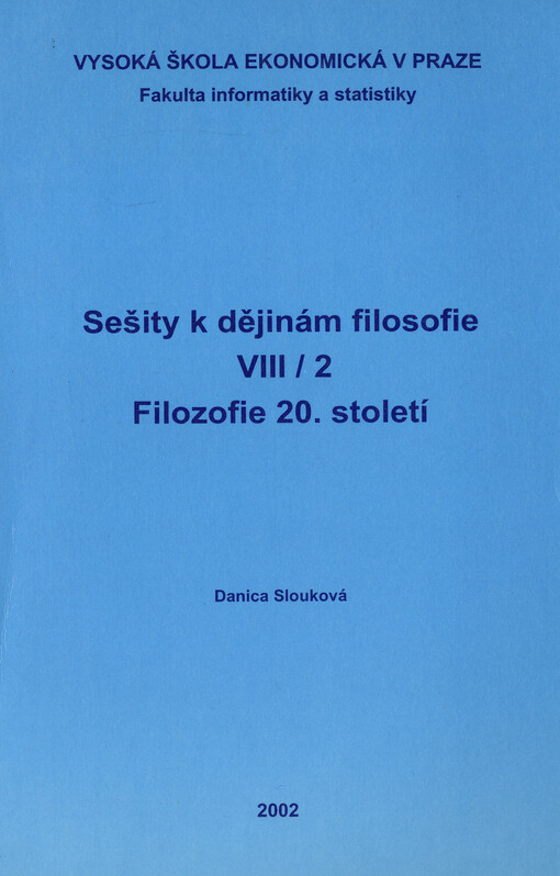Sešity k dějinám filosofie. VIII./2, Filozofie 20. století