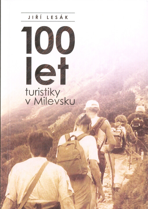 100 let turistiky v Milevsku