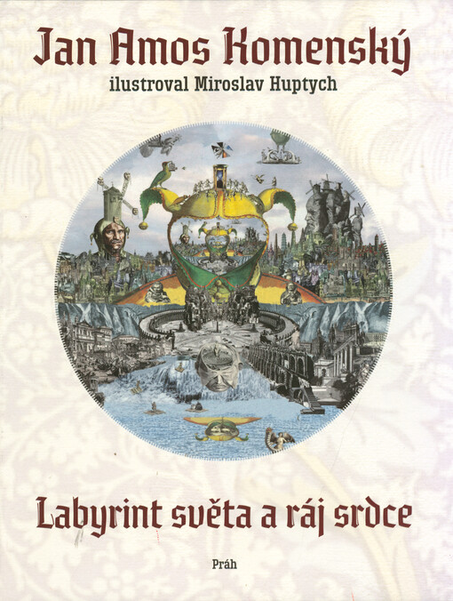 Labyrint světa a ráj srdce : text původního vydání z roku 1623