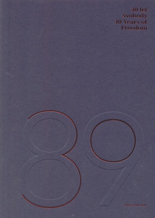 30 let svobody : rozhovory o architektuře a společnosti = 30 years of freedom : interviews on architecture and society