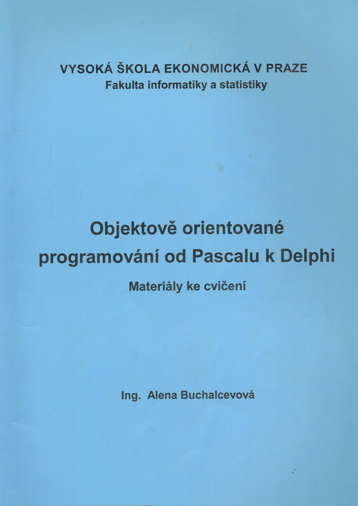 Objektově orientované programování od Pascalu k Delphi : materiály ke cvičení