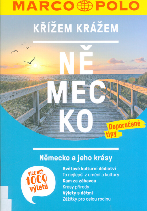 Německo : křížem krážem
