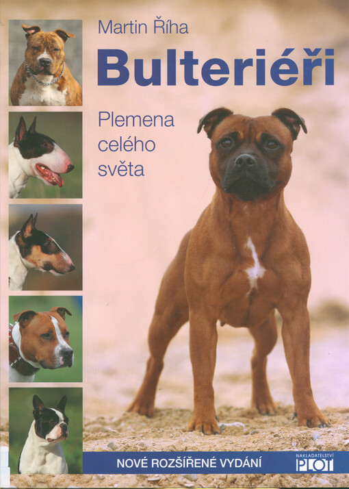 Bulteriéři : plemena celého světa