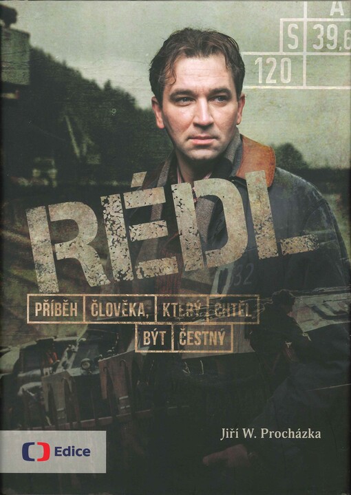 Rédl : příběh člověka, který chtěl být čestný