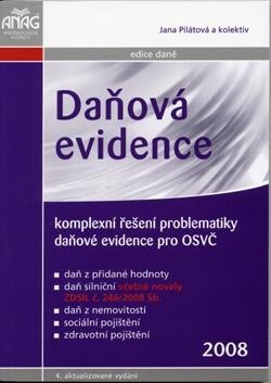 Daňová evidence 2008 - komplexní řešení problematiky daňové evidence pro OSVČ