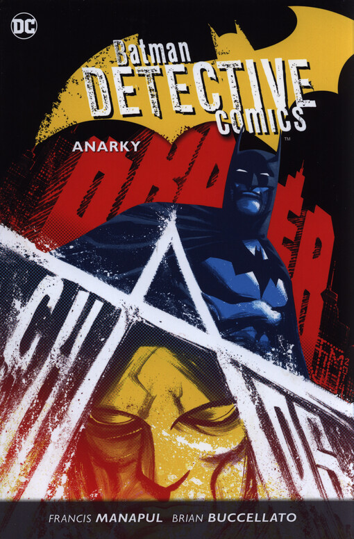 Batman detective comics. Kniha sedmá, Anarky