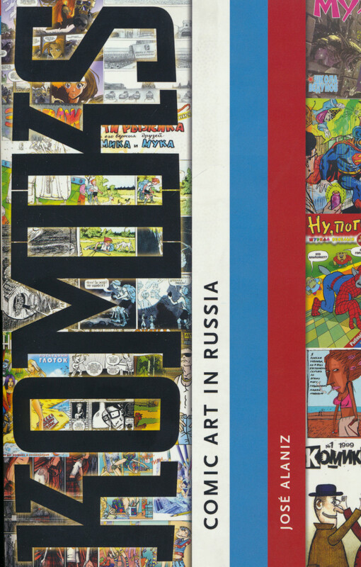 Komiks : comic art in Russia
