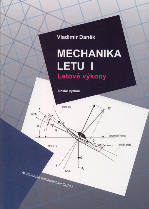 Mechanika letu. I, Letové výkony